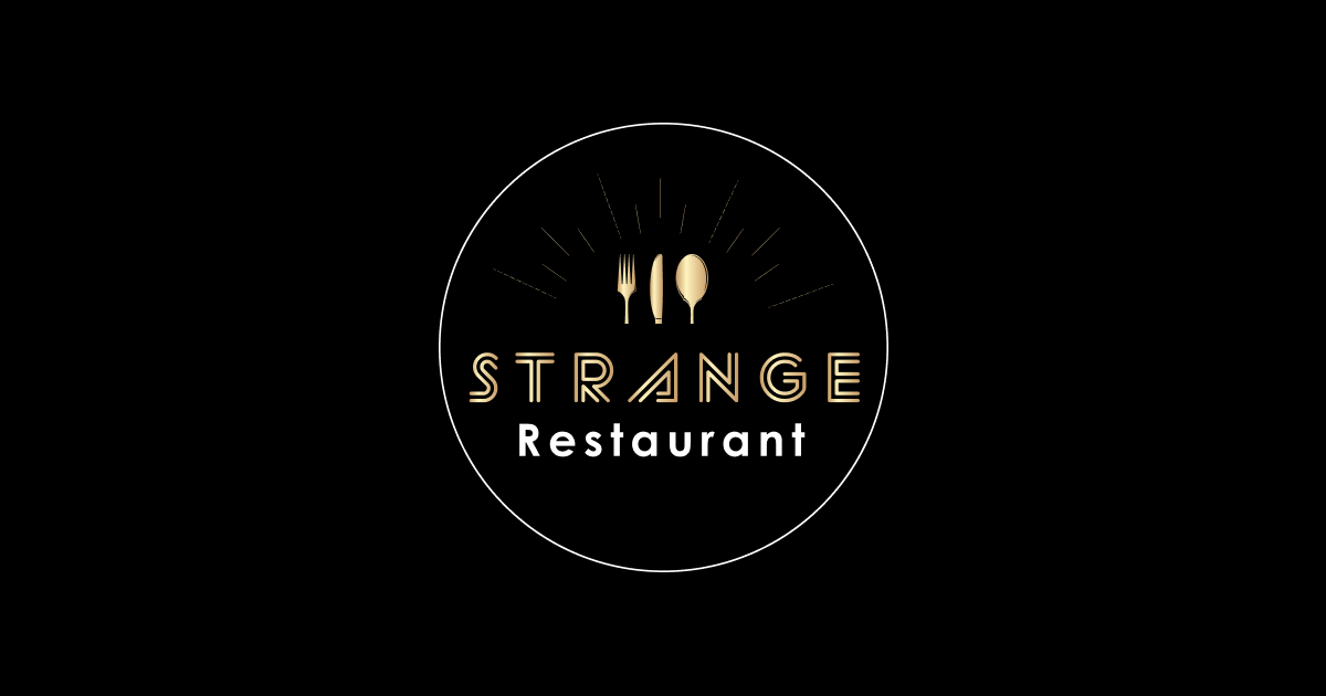 Strange Restaurant